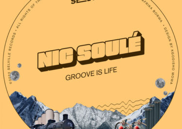 Nic Soule - Groove Is Life EP