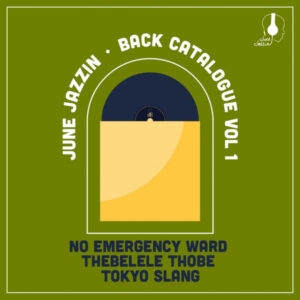 June Jazzin - Back Catalogue Vol.1