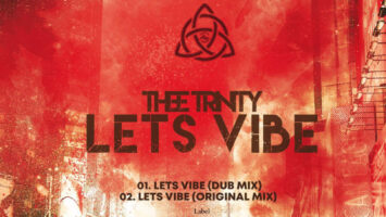 Thee Trinity - Lets Vibe