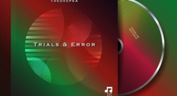 TheDeepSA – Trials & Error EP