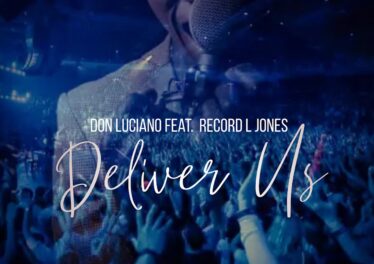 Don Luciano - Deliver Us (feat. Record L Jones)