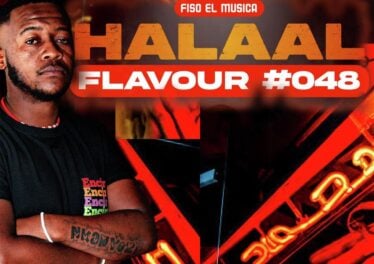 Fiso El Musica - Halaal Flavour Episode 48