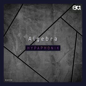 Hypaphonik - Algebra (Original Mix)
