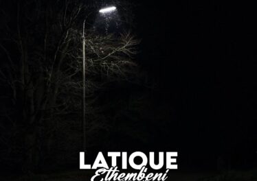 LaTique - Ethembeni (feat. Bontle)
