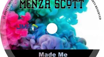 Menza Scott – Made Me EP