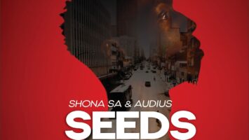 Shona SA & Audius - Seeds Of Change (Album)