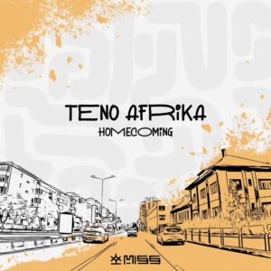 Teno Afrika- Homecoming EP