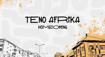Teno Afrika – Homecoming EP