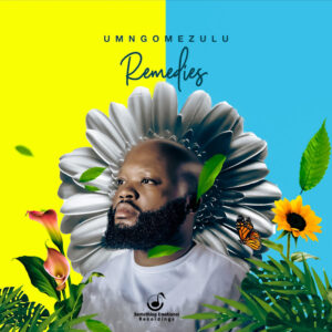 UMngomezulu - Remedies (Album)