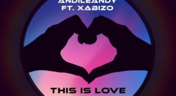 AndileAndy feat. Xabiso – This Is Love (Ed-Ward Remix)