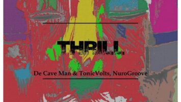 De Cave Man & TonicVolts & NuroGroove - Thrill