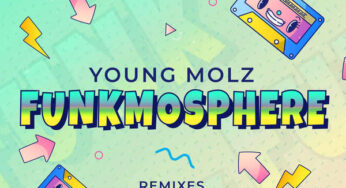 Young Molz – Funkmosphere (Remixes)