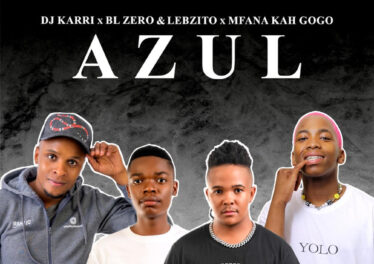 DJ Karri, BL Zero & Lebzito - Azul (feat. Mfana Kah Gogo)