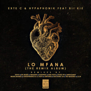Exte C & Hypaphonik, Bii Kie - Lo Mfana (The Remix Album)