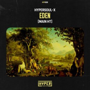 HyperSOUL-X - Eden (Main HT)