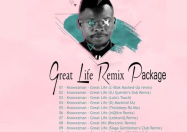 Knowxzman - Great Life (Remixes)