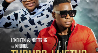 Lowsheen & Master KG – Thando Lwethu (feat. Mashudu)