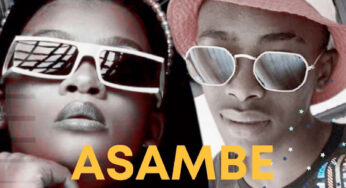 Mbuso de Mbazo & Lady Du – Asambe (Boarding School Piano Edition)