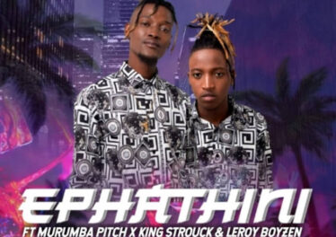 Megadrumz - Ephathini (feat. Murumba Pitch & King Strouck)