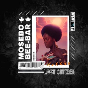 Mosebo & Bee-Bar - Lost Citizen (Album)