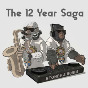 Stones & Bones - The 12 Year Saga (Album)