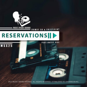 Rowdy SA & ChiefJoint - Reservations (feat. Natey Vox)