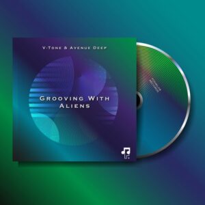 V-Tone & Avenue Deep - Grooving With Aliens (Original Mix)