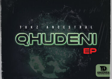 Tukz Ancestral - QHUDENI EP