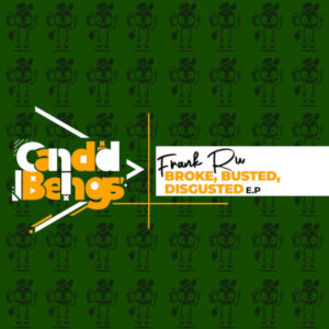 Frank Ru - Broke, Busted, Digusted EP