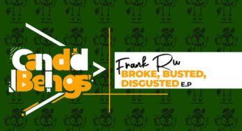 Frank Ru – Broke, Busted, Digusted EP