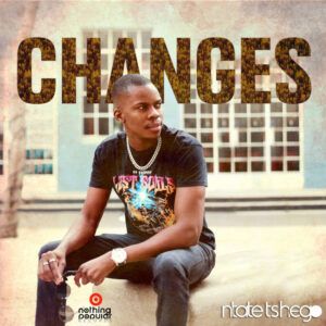 Ntate Tshego - Changes EP
