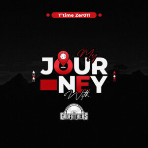 T'time Zer011 - A Journey with the Godfathers (Album)