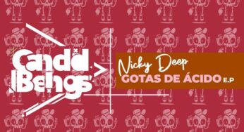 Nicky Deep – Gotas De Acido EP