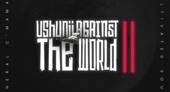 General C’mamane & Cultivated Soulz – Ushuniii Against The World II