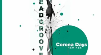 HeadGrooves – Corona Days (Remixes)