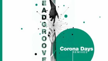 HeadGrooves - Corona Days (Remixes)