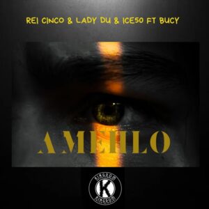 Rei Cinco, Lady Du & Ice50 - Amehlo (feat. Bucy)