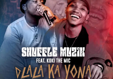Shuffle Muzik - Dlala Ka Yona (feat. Koki the Mic)