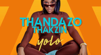 Thandazo & Thakzin – Yolo