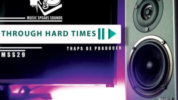 Thaps De Producer -Through Hard Times EP