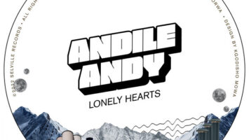 AndileAndy - Lonely Hearts EP