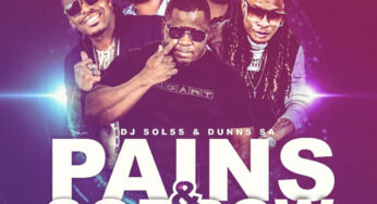 DJ Solss – Pain & Sorrow [Remix] (feat. John Delinger, Dunn’s SA, Mulaudzi Tee Jay & Dr’ Mario)