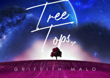 Griffith Malo - Tree Tops EP