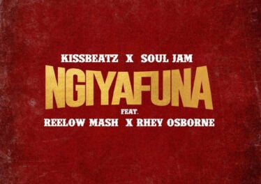 KissBeatz - Ngiyafuna (feat. Soul Jam, Reelow Mash & Rhey Osborne)