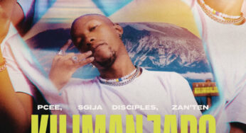 Pcee, S’gija Disciples & Zan’Ten – Kilimanjaro (feat. Justin99, Mema_Percent & Mr JazziQ)