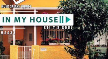 STI T’s Soul – In My House