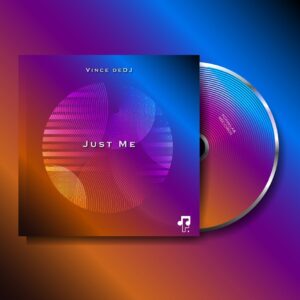 Vince deDJ - Just Me EP