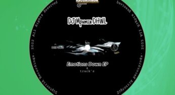 DJ Mpumza DHWL – Emotions Down EP