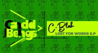 C-Blak – Lost For Words EP