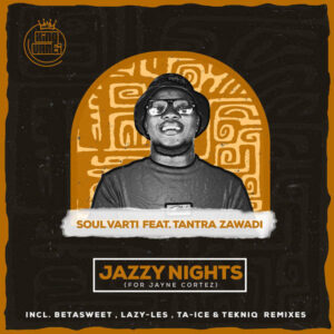 Soul Varti & Tantra Zawadi - Jazzy Nights (Remixes)